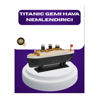 Titanik Gemi Tasarımlı LED Işıklı Hava Nemlendirici Buhar Efektli Oda Difüzörü