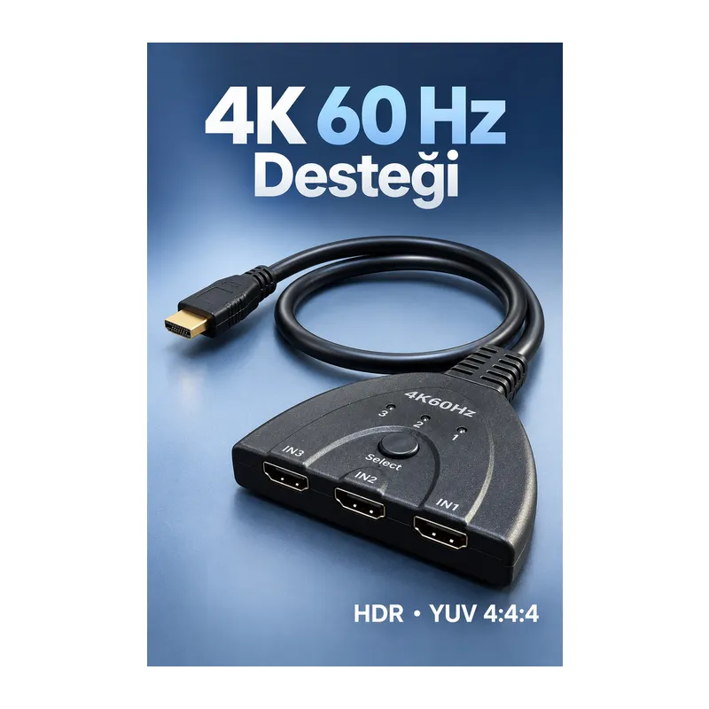 HDMI Switch 3 Giriş 1 Çıkış 4K 60 Hz Seçici
