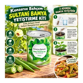 Konserve Bahçem Evde Konservede Sultani Bamya Yetiştirme Kiti