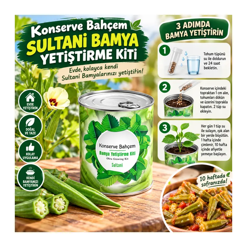 Konserve Bahçem Evde Konservede Sultani Bamya Yetiştirme Kiti