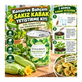 Konserve Bahçem Evde Konservede Sakız Kabak Yetiştirme Kiti