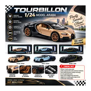 1/24 Tourbillon Model Araba (adet fiyatıdır)