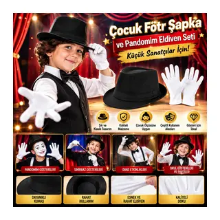 Çocuk Sahne Performans Seti – Gösteri Fötr Şapka ve Eldiven