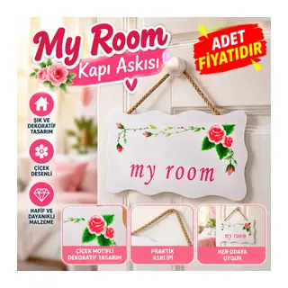 My Room Benim Odam Dekoratif Çiçek Desenli Kapı Askısı (adet fiyatıdır)