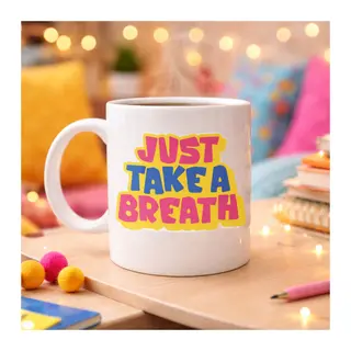 Just Take a Breath Yazılı Porselen Kupa MODEL 140 – Motivasyon & Sakinleştirici Tasarım – Renkli Modern Kahve Kupası – Hediye Seçeneği