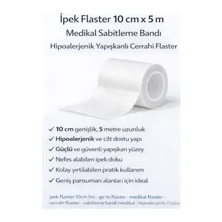 İpek Flaster 10 cm x 5 m Medikal Sabitleme Bandı Hipoalerjenik Yapışkanlı Cerrahi Flaster