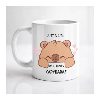 Just A Girl Who Loves Capybaras Yazılı Kapibara Tasarımlı Kupa Model 215 Baskılı Seramik Kahve Kupası