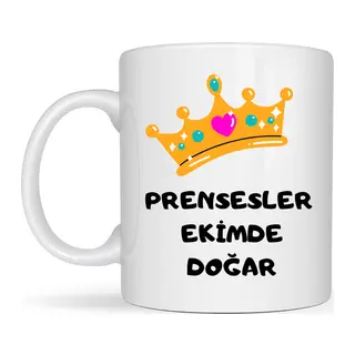 Prensesler Ekimde Doğar Yazılı Kupa Model 254 Taç Tasarımlı Ekim Ayı Doğum Günü Hediyesi Seramik Kahve Kupası