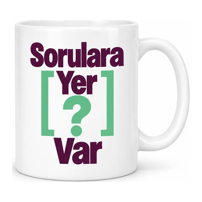 Sorulara Yer Var Tasarımlı Porselen Kupa - MODEL 474