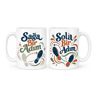 Sağa Bir Adım ve Sola Bir Adım 2'li Porselen Kupa Seti - MODEL 555