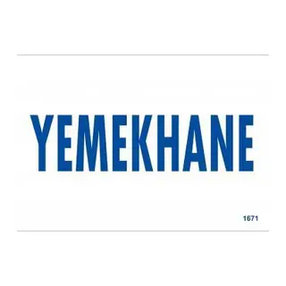 Yemee Uyarı Levhası 17,5x25 KOD:1671