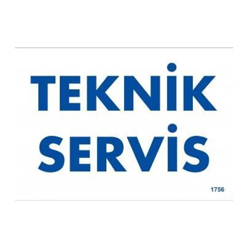 Teknik Servis Uyarı Levhası 17,5x25 KOD:1756