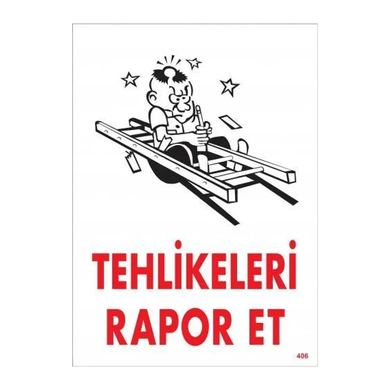 Tehlikeleri Rr Et Uyarı Levhası 25x35 KOD:406