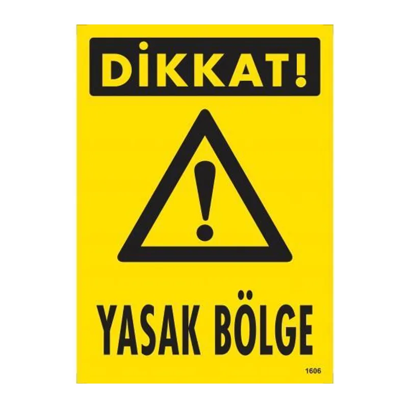 Dikkat Yasak Böe Uyarı Levhası 25x35 KOD:1606