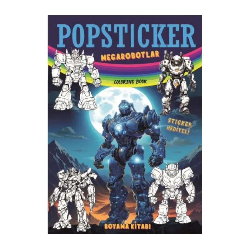 Megarobotlar Boyama Kitabı Pop