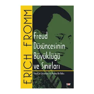 Freud Düşüncesinin Büyüklüğü ve Sınırları