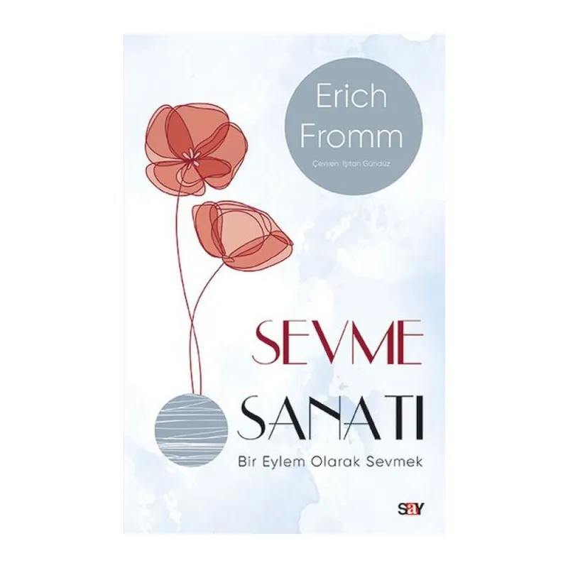 Sevme Sanatı (Modern Kapak)