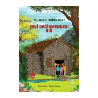 Eski Değirmendeki Sır