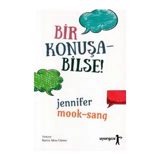 Bir Konuşa Bilse!