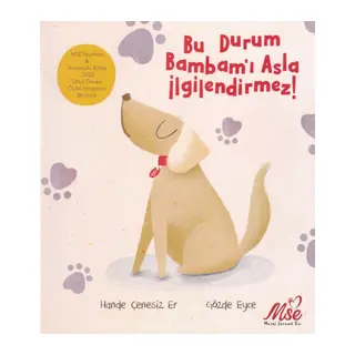 Bu Durum Bambamı Asla İilendirmez!