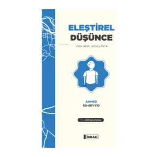 Eleştirel Düşünce;Yeni Nesil Gençliğe 2