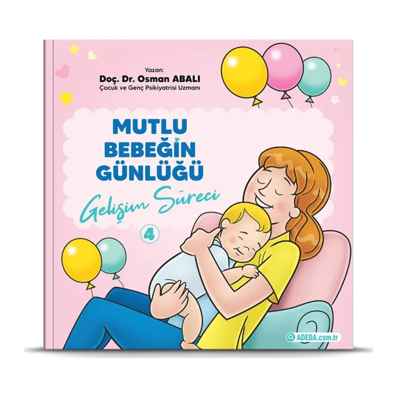 Mutlu Bebeğin Günlüğü "Gelişim Süreci"-4