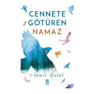 Cennete Götüren Namaz