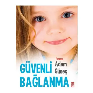 Güvenli Bağlanma