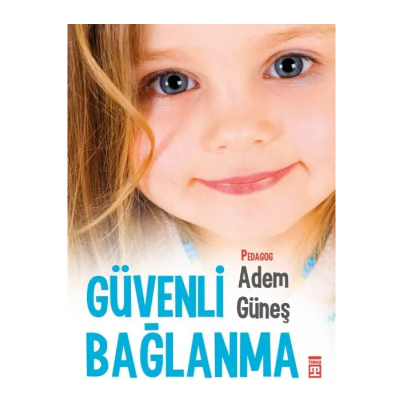Güvenli Bağlanma