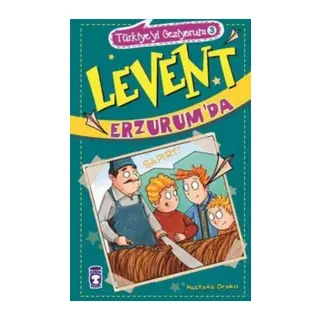 Levent Türkiye'yi Geziyorum - 03 Levent Erzurum'da