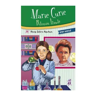 Marie Curie - Bilimin İzinde