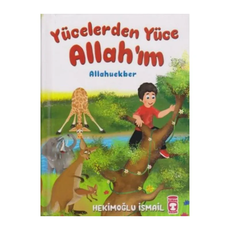 Yücelerden Yüce Allah'ım (Ciltli)