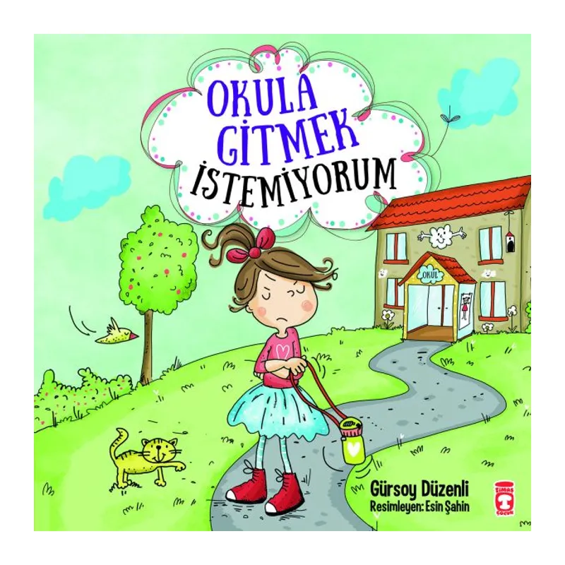Okula Gitmek İstemiyorum