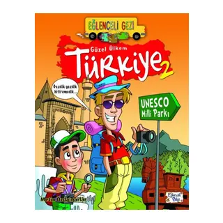 Eğlenceli Gezi - Güzel Ülkem Türkiye 2