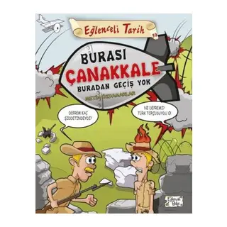 Burası Çanak Buradan Geçiş