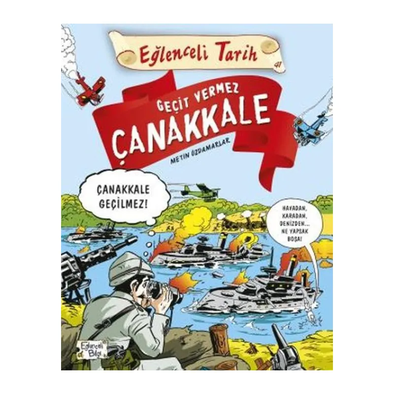 Geçit Vermez Çanak - Eğlenceli Tarih