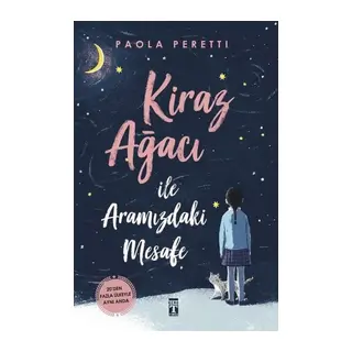 Kiraz Ağacı ile Aramızdaki Mesafe - Ciltsiz