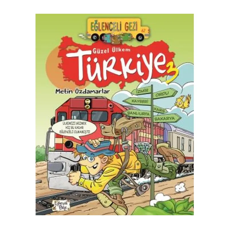 Eğlenceli Gezi - Güzel Ülkem Türkiye 3