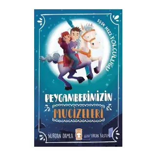 Peygamberimizin Mucizeleri