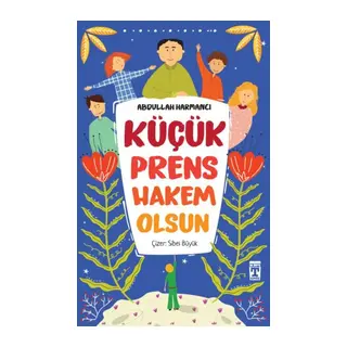 Küçük Prens Hakem Olsun