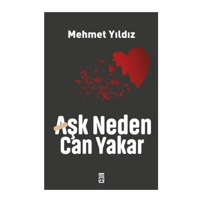 Aşk Neden Can Yakar