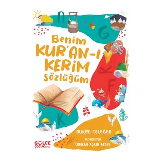 Benim Kur’an-ı Kerim Sözlüğüm (Fleksi Kapak)
