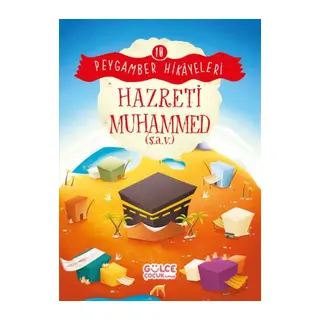 Hazreti Muhammed - Peygamber Hikâyeleri 10