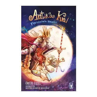 Antika Kral - Forsantin'in Uyanışı