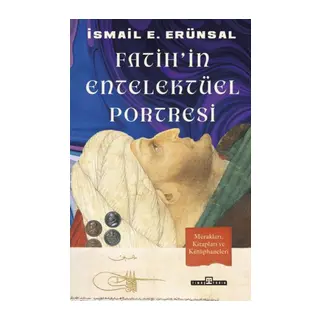Fatih'in Entelektüel Portresi