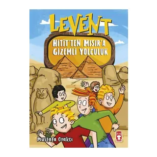 Levent Hitit'ten Mısır'a Yolculuk