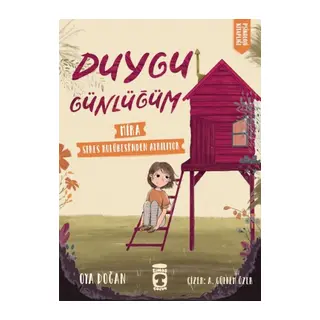 Mira Stres Kulübesinden Ayrılıyor - Duygu Günlüğüm
