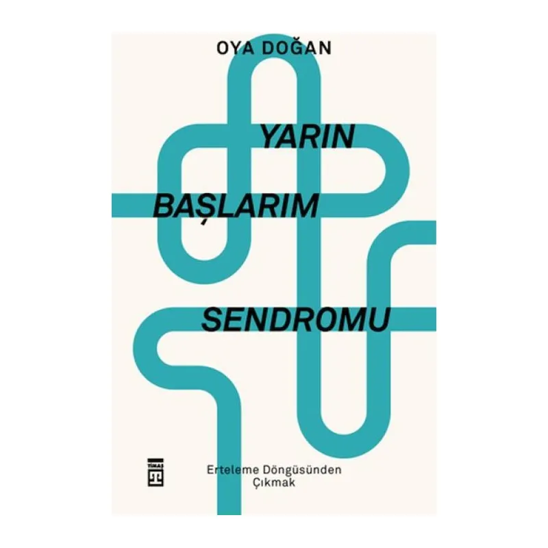 Yarın Başlarım Sendromu