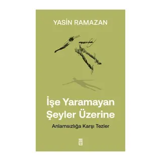 İşe mayan Şeyler Üzerine