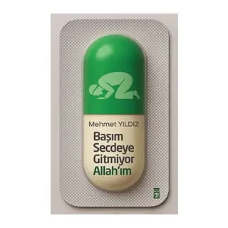 Başım Secdeye Gitmiyor Allah'ım